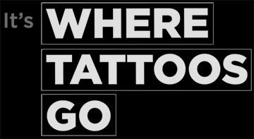 slogan, its where tattoos go