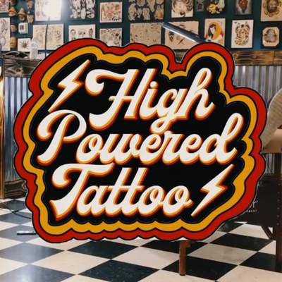 High Powered Tattoo